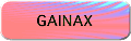 GAINAX